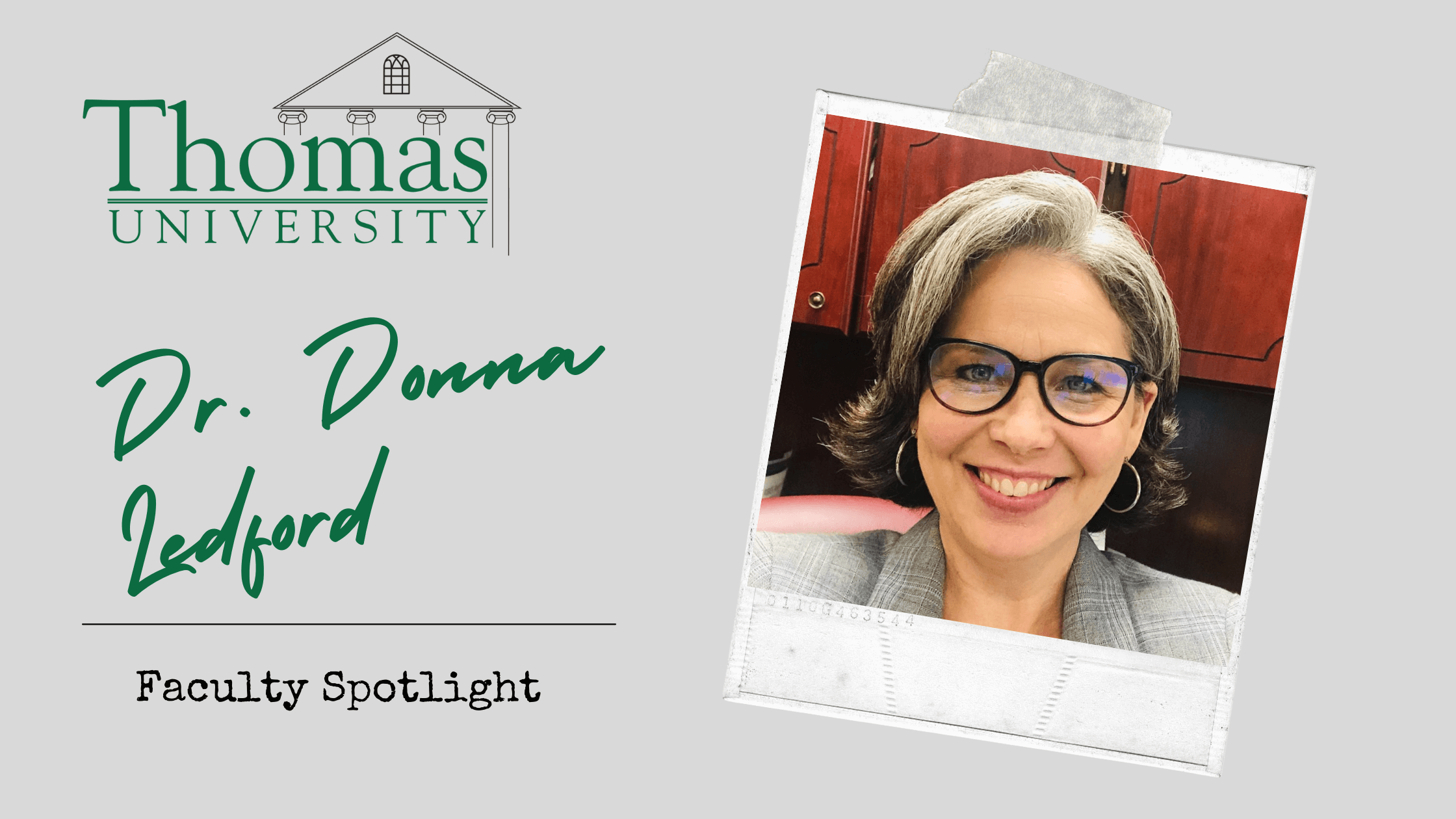 Faculty Spotlight Dr. Donna Ledford, Adjunct Professor, Educational